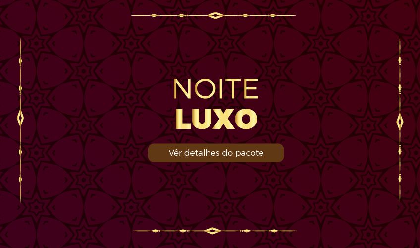 Dallé Hotel - Noite Luxo
