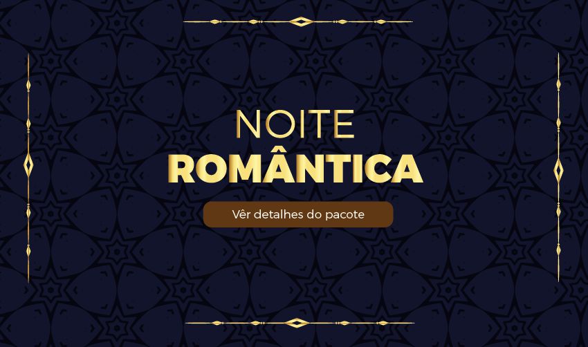 Dallé Hotel - Noite Romântica
